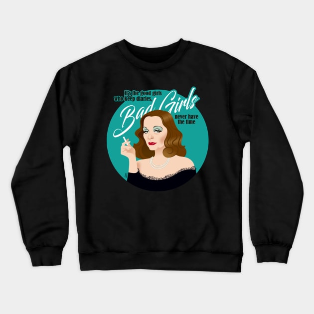 Bad girls Crewneck Sweatshirt by AlejandroMogolloArt